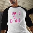 I Love My Daddy Best Dad Ever Father's Day Cool Kids Men Baseball Raglan Shirt I Love My Daddy Best Dad Ever Father's Day Cool Kids Men Baseball Raglan Shirt