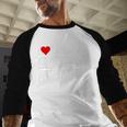 I Love Hot Dads With Beards And Tattoos I Heart Hot Dads Men Baseball Raglan Shirt I Love Hot Dads With Beards And Tattoos I Heart Hot Dads Men Baseball Raglan Shirt