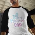 Mermaid Dad Merman Daddy Dad Family Matching Birthday Men Baseball Raglan Shirt