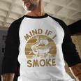 Mind If I Smoke BBQ Barbeque Grilling Chef Dad Men Baseball Raglan Shirt