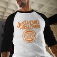 NBA New York Knicks Father's Day Just A Dad Who Loves Men Baseball Raglan Shirt