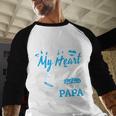 My Papa Lives In Heaven Shirt Memorial Day Papa Dad Grandpa Men Baseball Raglan Shirt