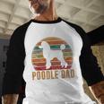 Retro Poodle Dad Dog Owner Pet Poodle Father Men Baseball Raglan Shirt