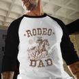 Rodeo Dad Western Cowboy Daddy Family Matching Father's Day Men Baseball Raglan Shirt Rodeo Dad Western Cowboy Daddy Family Matching Father's Day Men Baseball Raglan Shirt