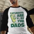 Saturdays Are Fore The Dads Golf Men Baseball Raglan Shirt
