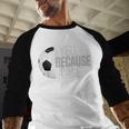 Soccer Fan Humor I Yell Because I Care Soccer Dads Men Baseball Raglan Shirt Soccer Fan Humor I Yell Because I Care Soccer Dads Men Baseball Raglan Shirt