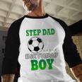 Step Dad Of The Birthday Boy Soccer Stars Outfit Men Baseball Raglan Shirt Step Dad Of The Birthday Boy Soccer Stars Outfit Men Baseball Raglan Shirt