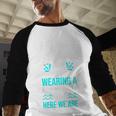 Never Thought I'd Be Wearing a Mermaid Dad Small Men Baseball Raglan Shirt