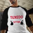 Tuxedo Cat Owner Tuxedo Cat Dad Tuxedo Cat Mom Men Baseball Raglan Shirt