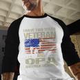 I Have Two Titles Veteran And Opa Dad Papa Grandpa Men Baseball Raglan Shirt I Have Two Titles Veteran And Opa Dad Papa Grandpa Men Baseball Raglan Shirt