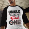 Uncle Of The Fast One Car Racing Dad 1St Birthday Boy Men Baseball Raglan Shirt