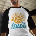 Water Polo Dad Father's Day Sports Fan Player Coach Daddy Men Baseball Raglan Shirt Water Polo Dad Father's Day Sports Fan Player Coach Daddy Men Baseball Raglan Shirt