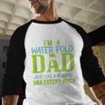 Water Polo Dad Water Sports Men Water Polo Player Men Baseball Raglan Shirt