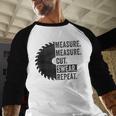 Woodworking Dad Measure Cut Swear Handyman Fathers Day Men Baseball Raglan Shirt
