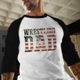 Wrestling Dad American Flag Matching For Dads Of Wrestlers Men Baseball Raglan Shirt Wrestling Dad American Flag Matching For Dads Of Wrestlers Men Baseball Raglan Shirt