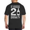 21st Birthday Dad Mom 21 Year Old My Daughter Squad Big And Tall Men's T-Shirt Back Print