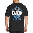 3rd Time Dad Dad Pregnancy It's a Boy Big And Tall Men's T-Shirt Back Print