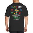 Autism Dad Son Father Autistic Kid Awareness Jesus Christian Big And Tall Men's T-Shirt Back Print