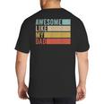 Awesome Like My Dad Big And Tall Men's T-Shirt Back Print