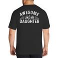 Awesome Like My Daughter Retro Men Dad Fathers Big And Tall Men's T-Shirt Back Print