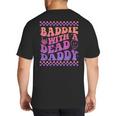 Baddie With A Dead Daddy Dead Dad Club Baddie On Back Big And Tall Men's T-Shirt Back Print