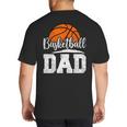 Basketball Dad Basketball Player Game Day Father's Day Big And Tall Men's T-Shirt Back Print