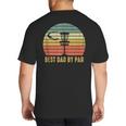 Best Dad By Par Disc Golf Father's Day Big And Tall Men's T-Shirt Back Print