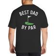 Best Dad By Par Golf Shirt Father's Day Daddy Big And Tall Men's T-Shirt Back Print Best Dad By Par Golf Shirt Father's Day Daddy Big And Tall Men's T-Shirt Back Print