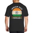 Best Indian Dad Ever Father's Day India Flag Pride Big And Tall Men's T-Shirt Back Print