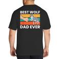Best Wolf Dad Ever Big And Tall Men's T-Shirt Back Print