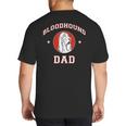 Bloodhound Dad Dog Father Big And Tall Men's T-Shirt Back Print Bloodhound Dad Dog Father Big And Tall Men's T-Shirt Back Print