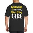 Bonus Dad Of The Bee Day Girl Birthday Party Family Big And Tall Men's T-Shirt Back Print