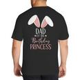 Bunny Dad Of The Birthday Princess Matching Family Big And Tall Men's T-Shirt Back Print