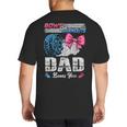 Burnouts Or Bows Your Dad Loves You Gender Reveal Big And Tall Men's T-Shirt Back Print Burnouts Or Bows Your Dad Loves You Gender Reveal Big And Tall Men's T-Shirt Back Print