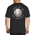 I Can't My Son Has Baseball Practice For Moms Dads T-Shirt Big And Tall Men's T-Shirt Back Print