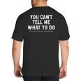 You Cant Tell Me What To Do Daughter Fathers Day Dad Big And Tall Men's T-Shirt Back Print