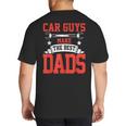 Car Guys Make The Best Dads Garage Mechanic Dad Big And Tall Men's T-Shirt Back Print