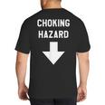 Choking Hazard Adult Dad Joke Big And Tall Men's T-Shirt Back Print Choking Hazard Adult Dad Joke Big And Tall Men's T-Shirt Back Print