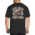 Cool Dads Fight Fire Firefighter Big And Tall Men's T-Shirt Back Print