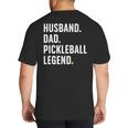 Cool Pickleball For Men Husband Dad Legend Pickleball Player Big And Tall Men's T-Shirt Back Print Cool Pickleball For Men Husband Dad Legend Pickleball Player Big And Tall Men's T-Shirt Back Print