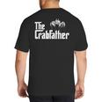 Crab Fishing Dad The Crabfather Big And Tall Men's T-Shirt Back Print