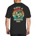 Have A Crappie Day Retro Fishing Sarcastic Dad Big And Tall Men's T-Shirt Back Print