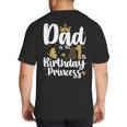 Dad Of The 1st Birthday Princess Girl 1 Years Old B-Day Big And Tall Men's T-Shirt Back Print