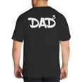 Dad 3 Kids 3rd Pregnancy Announcement Third Baby Tshirt Big And Tall Men's T-Shirt Back Print