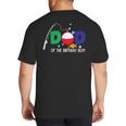Dad Of The Big One Fishing Boy First Birthday Ofishally Big And Tall Men's T-Shirt Back Print