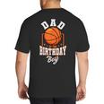 Dad Of The Birthday Boy Basketball Theme Bday Party Big And Tall Men's T-Shirt Back Print
