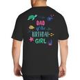 Dad Of The Birthday Girl Under Sea Theme Matching Family Big And Tall Men's T-Shirt Back Print