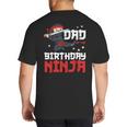 Dad Of The Birthday Ninja Daddy Party Best Father Boy Pop Big And Tall Men's T-Shirt Back Print