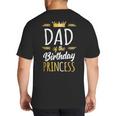Dad Of The Birthday Princess Shirt Daddy Men Birthday Party Big And Tall Men's T-Shirt Back Print