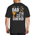 If Dad Can't Fix It We'Re All Screwed Big And Tall Men's T-Shirt Back Print